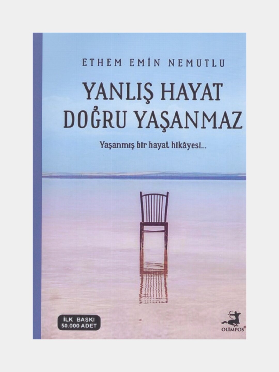 Yanlis hayat dogru yasanmaz. Ethem Emin Nemutlu, (Книга на турецком языке)