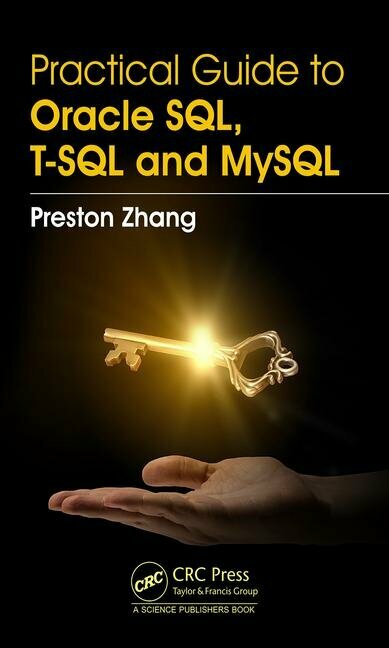 Practical guide to Oracle SQL, T-SQL and MySQL