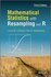 Mathematical Statistics With Resampling And R, Third Edition. 978...