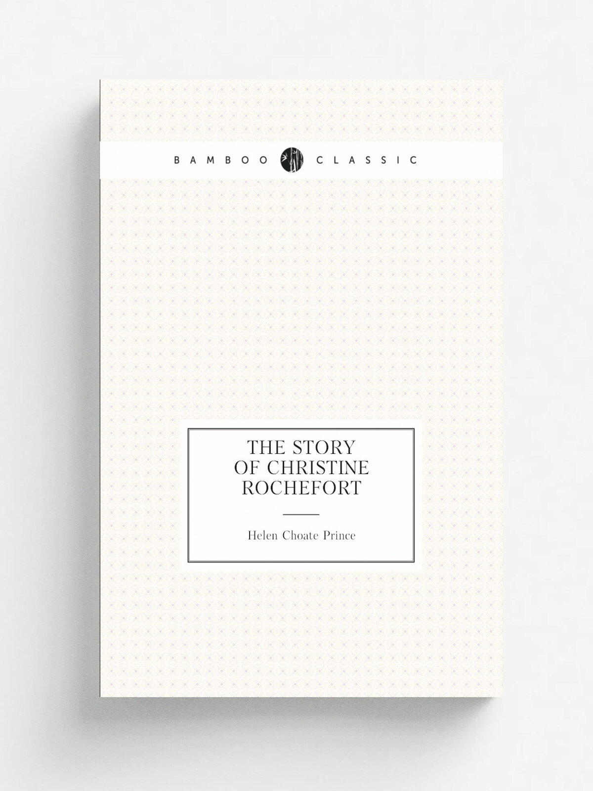 The Story of Christine Rochefort