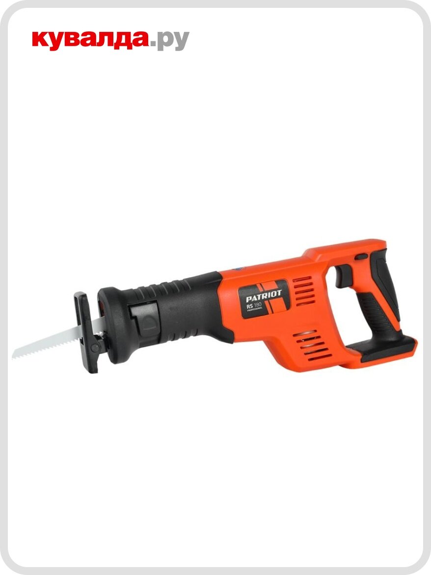 Пила сабельная аккумуляторная PATRIOT RS 180 UES без АКБ и ЗУ