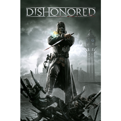 Игра Dishonored для PC, Steam, электронный ключ