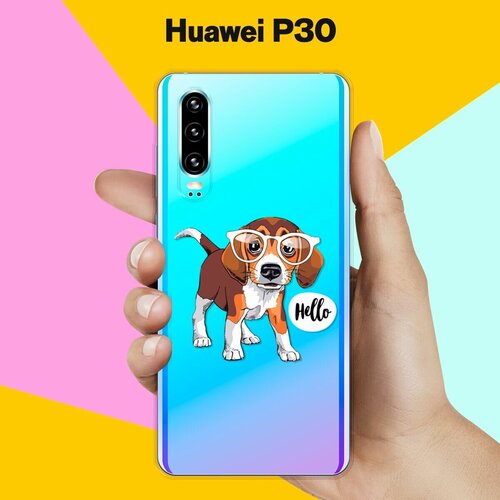 Силиконовый чехол на Huawei P30 Hello Бигль / для Хуавей П30 силиконовый чехол бигль на huawei p30