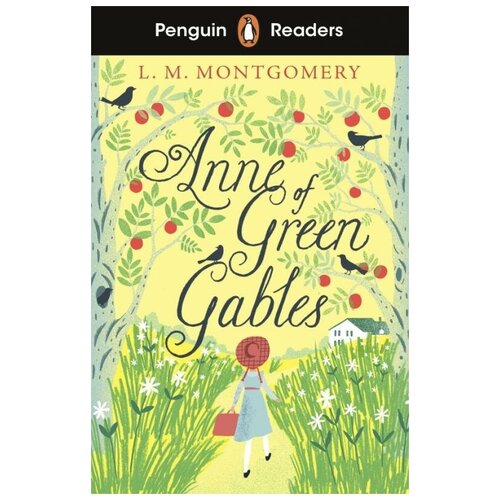 Montgomery L. M. Anne of Green Gables. Level 2 + audio online. Penguin Readers Level 2