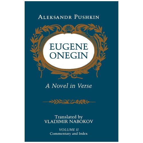 Eugene Onegin. A Novel in Verse: Commentary (Vol. 2)