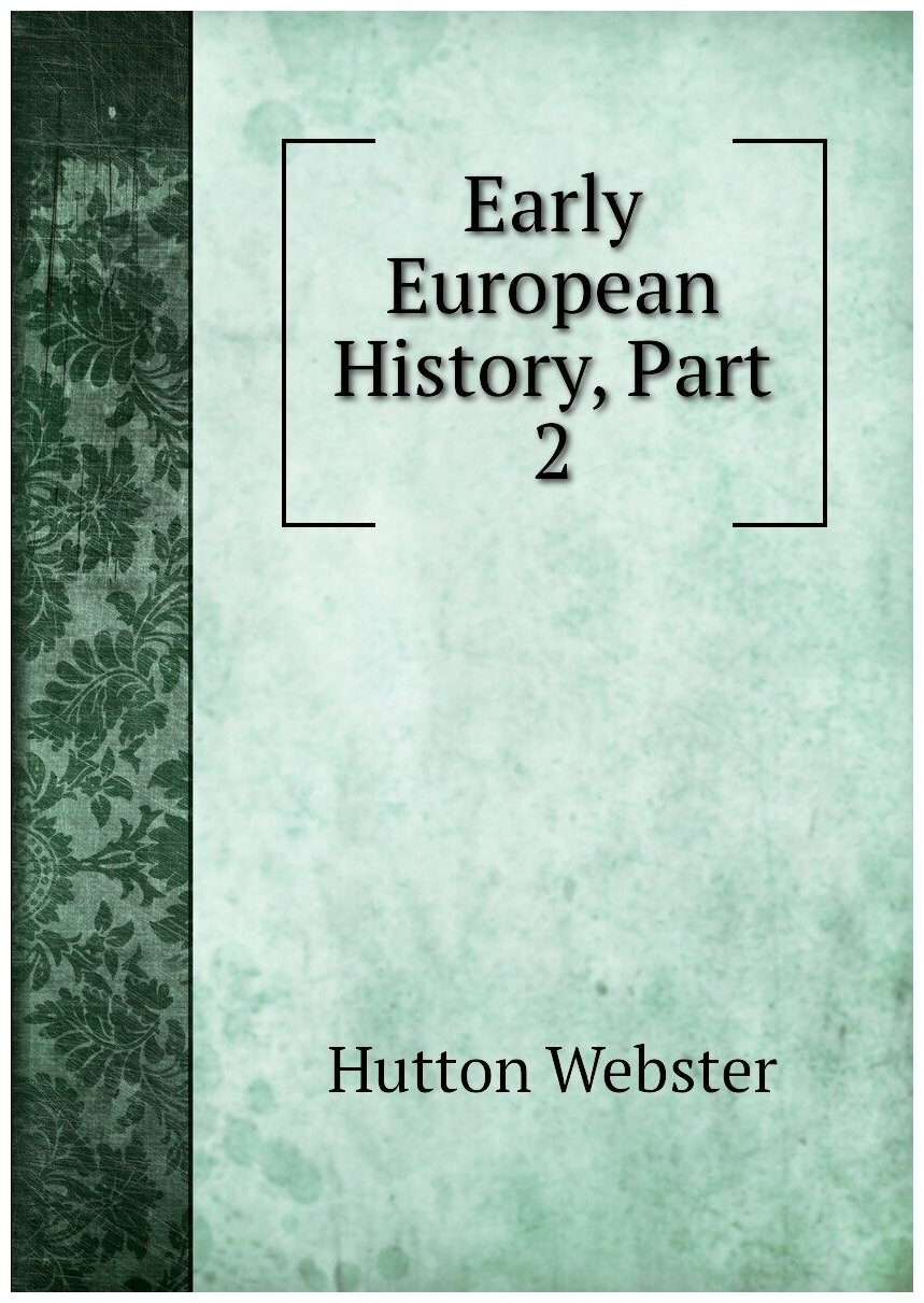 Early European History, Part 2
