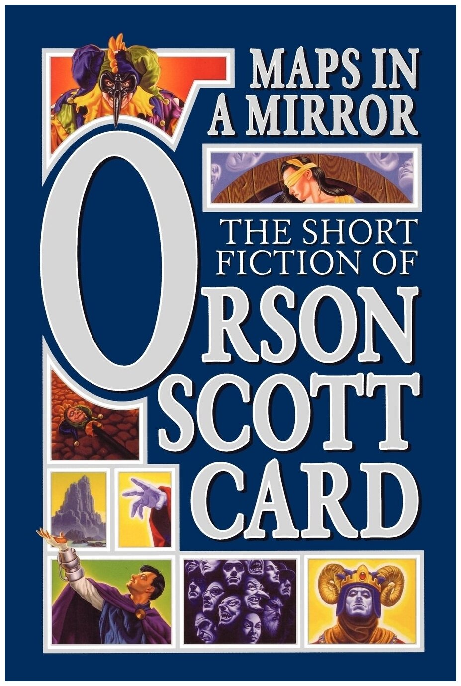 Maps in a Mirror. The Short Fiction of Orson Scott Card