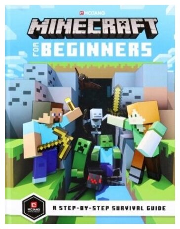 Minecraft for Beginners (Milton Stephanie, Mojang AB) - фото №1