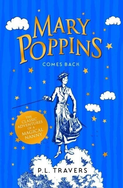 Travers P. L. Mary Poppins Comes Back (Travers P. L.) Мэри Поппинс возвращается (П. Л. Трэверс) /Книги на английском языке