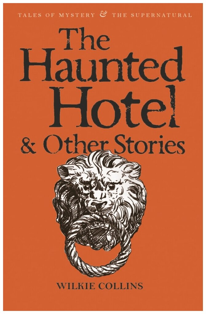 The Haunted Hotel & Other Stories - фото №1