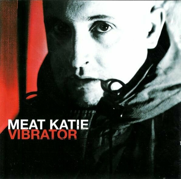 Meat Katie. Vibrator (RU 2006 заводской диск) CD