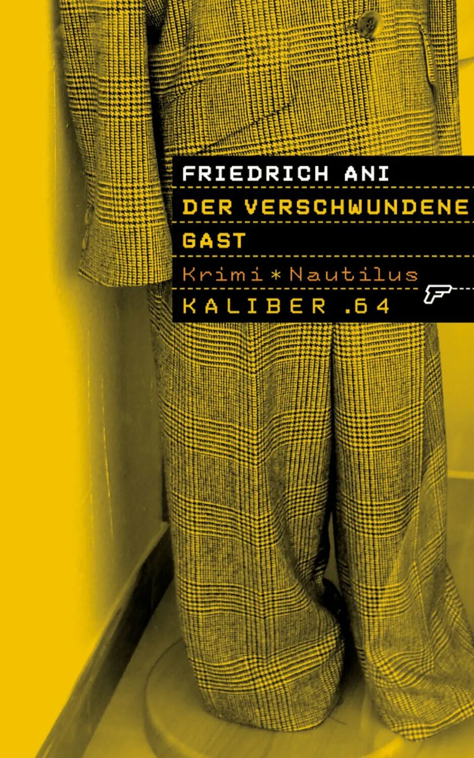 Kaliber  64  Der verschwundene Gast  Цифровая книга 