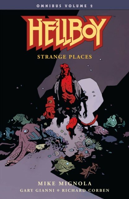Mignola Michael "Hellboy Omnibus Volume 2: Strange Places"