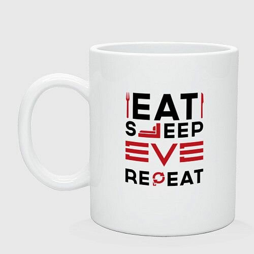 Надпись: eat sleep EVE repeat Керамическая кружка