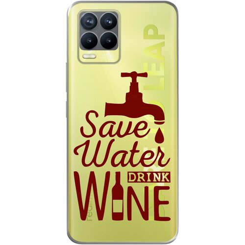 Силиконовый чехол Mcover для Realme 8 Pro с рисунком Береги воду, пей вино силиконовый чехол mcover для huawei honor 9x с рисунком береги воду пей вино