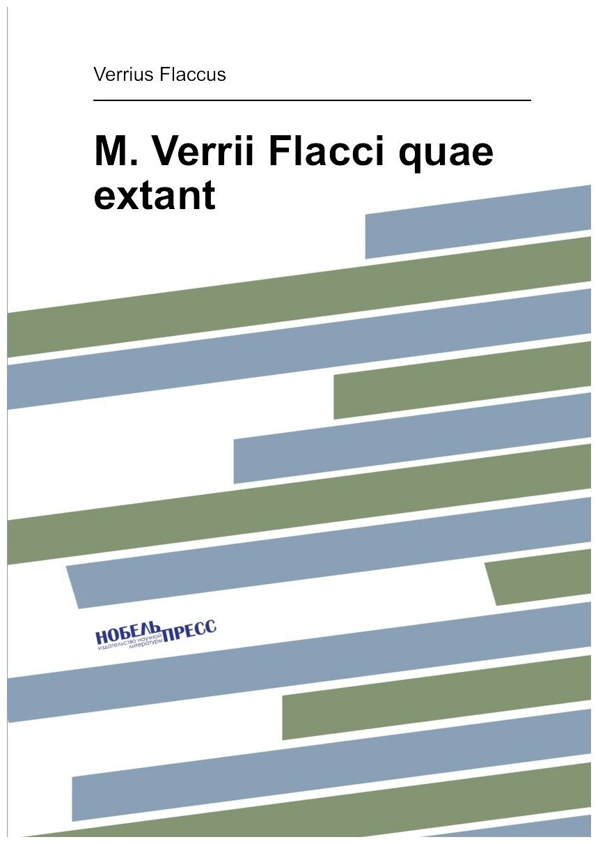 M. Verrii Flacci quae extant