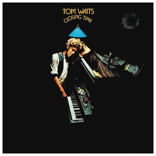 Виниловая пластинка Tom Waits / Closing Time (LP)