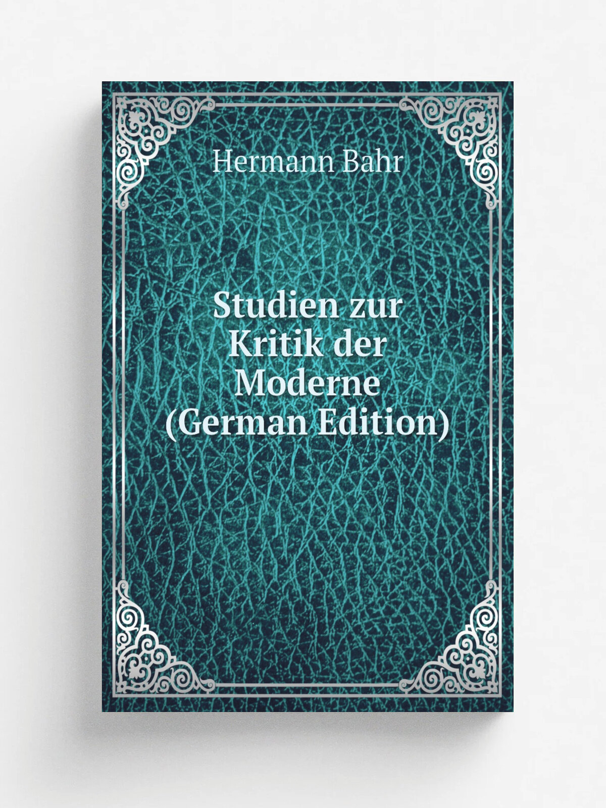 Studien zur Kritik der Moderne (German Edition) | Hermann Bahr | Репринт