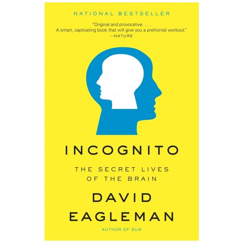 Incognito: The Secret Lives of The Brain