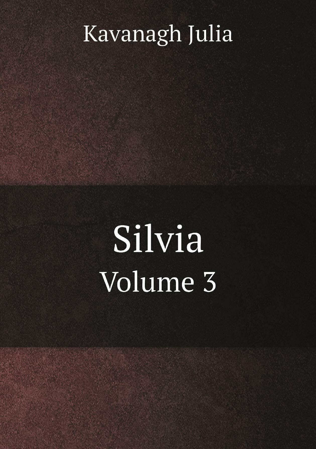 Silvia. Volume 3