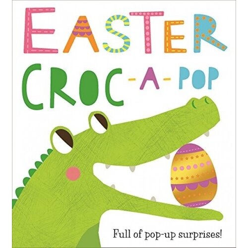Easter Croc-A-Pop (board book)