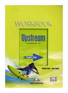 Upstream. Elementary. A2 Workbook