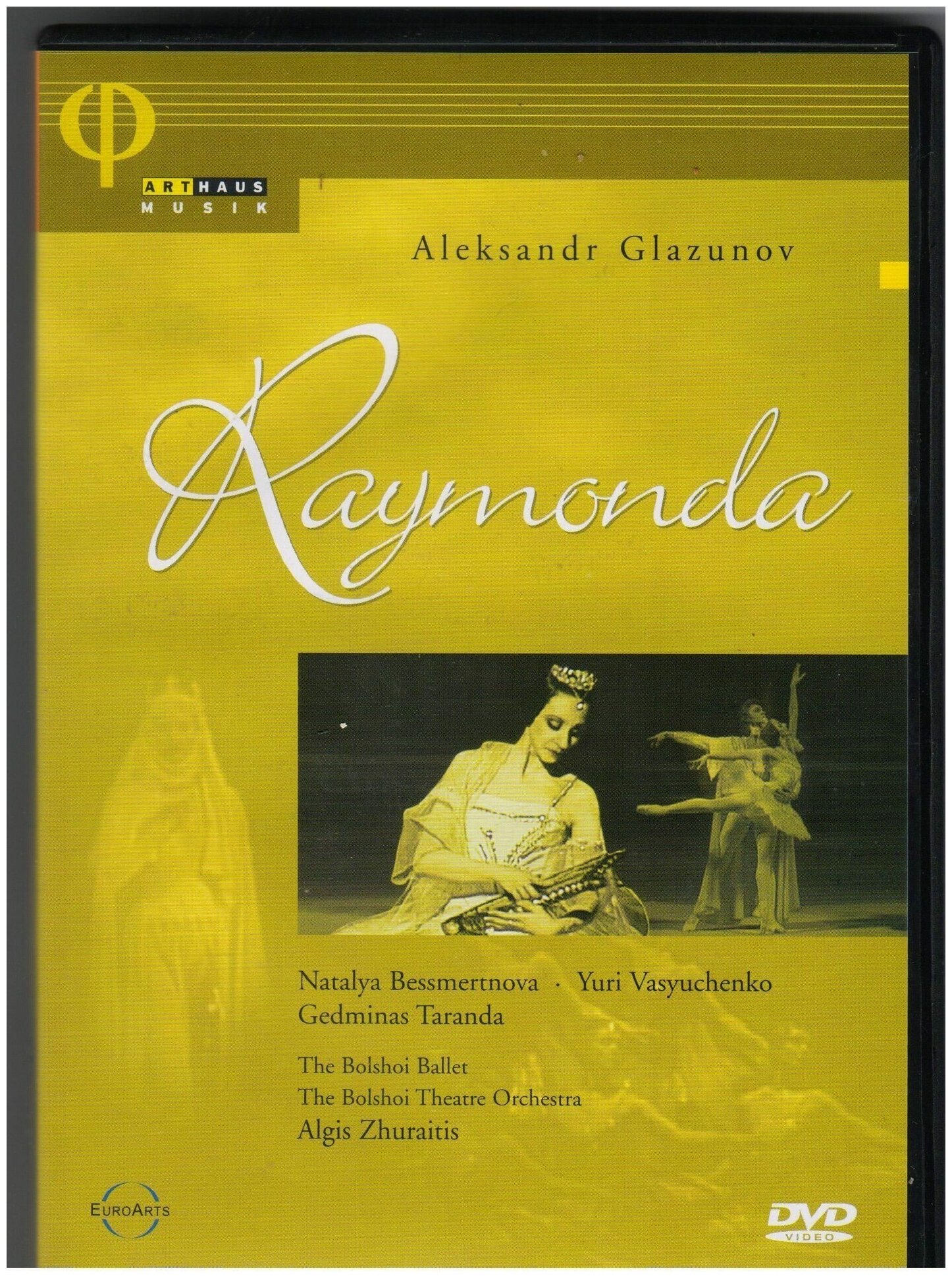 Glazunov - Raymonda -Большой театр Юрий Григорович < Arthaus DVD Deu (ДВД Видео 1шт) глазунов раймонда