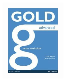 Gold. Advanced. Exam Maximiser. With 2015 exam specification - фото №1