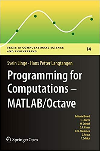 Programming for Computations - MATLAB/Octave: A Gentle Introduction to Numerical Simulations