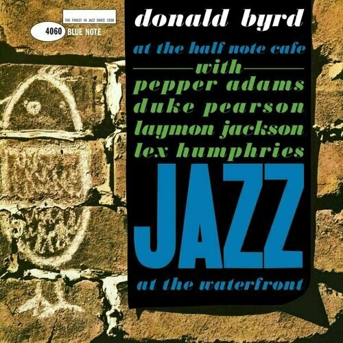 виниловая пластинка donald byrd at the half note café vol 1 lp Виниловая пластинка Donald Byrd – At The Half Note Cafe Volume 1 LP