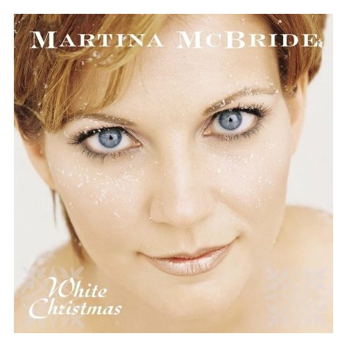 Виниловые пластинки, RCA Records Label Nashville, MARTINA MCBRIDE - White Christmas (LP) rca baccara parlez vous français lp