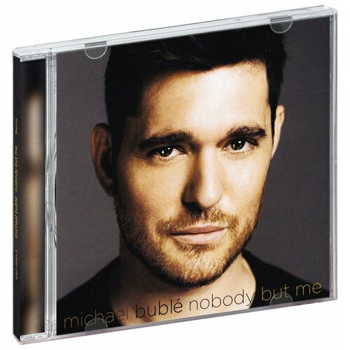 Michael Buble. Nobody But Me Deluxe (CD) michael buble nobody but me cd warner music russia