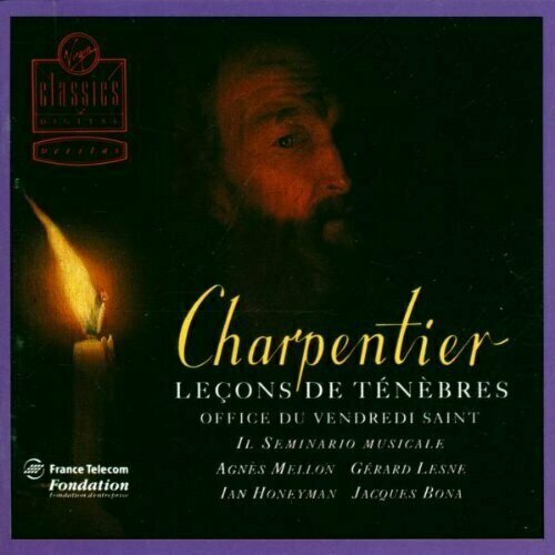 AUDIO CD Charpentier, Marc-Antoine (1643-1704): Lecons de Tenebres - Office du Vendredi Saint. (Agnes Mellon. 1 CD audio cd lambert lecons de tenebres brett crook rime