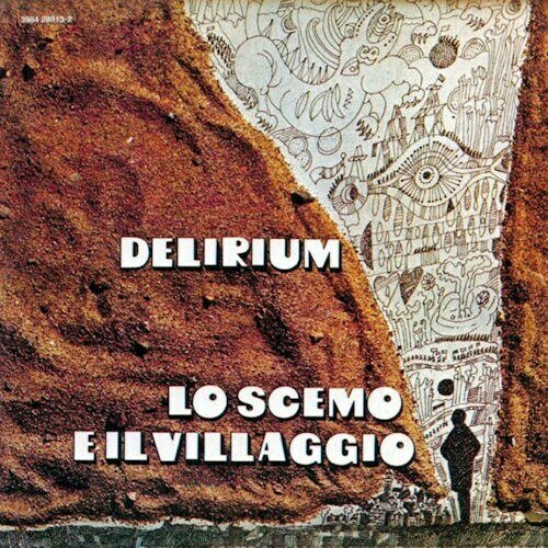 Виниловая пластинка Delirium - Lo Scemo Del Villaggio - Vinyl. 1 LP