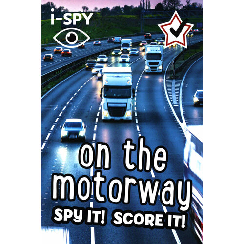 I-Spy on the Motorway. Spy It! Score It!