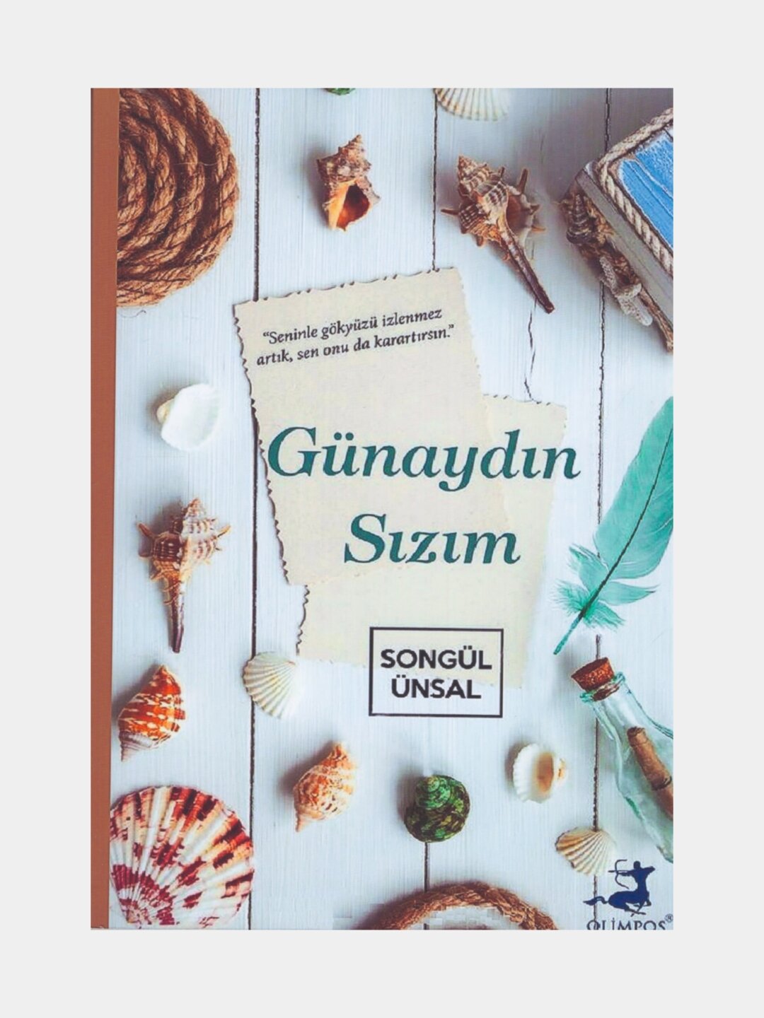 Gunaydin Sizim. Songul Unsal kitabi (Книга на турецком языке)