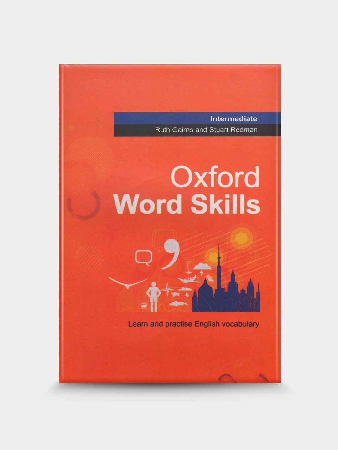 Oxford Word Skills Advanced Intermediate | Ruth Gairns, Stuart Redman. А5 формат