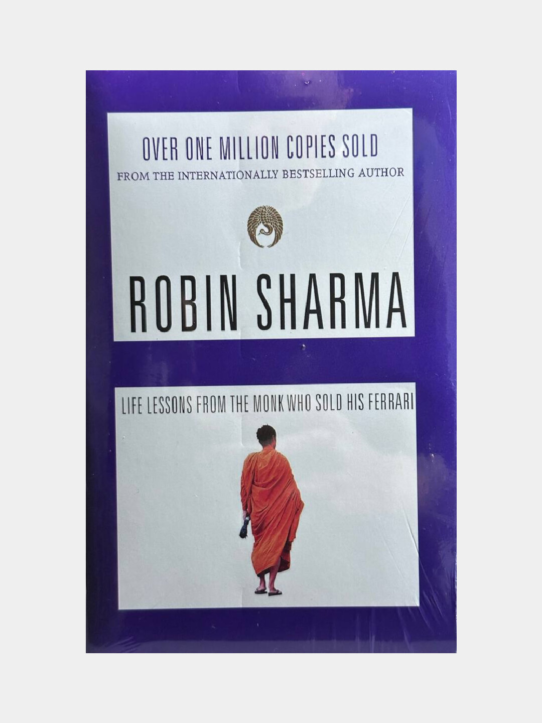 Life lessons from the monk who sold his ferrari. Robin Sharma