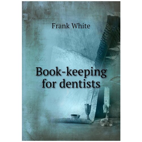 Book-keeping for dentists