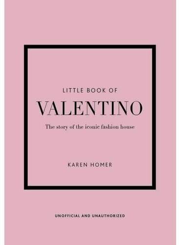 Karen Homer. Little Book of Valentino