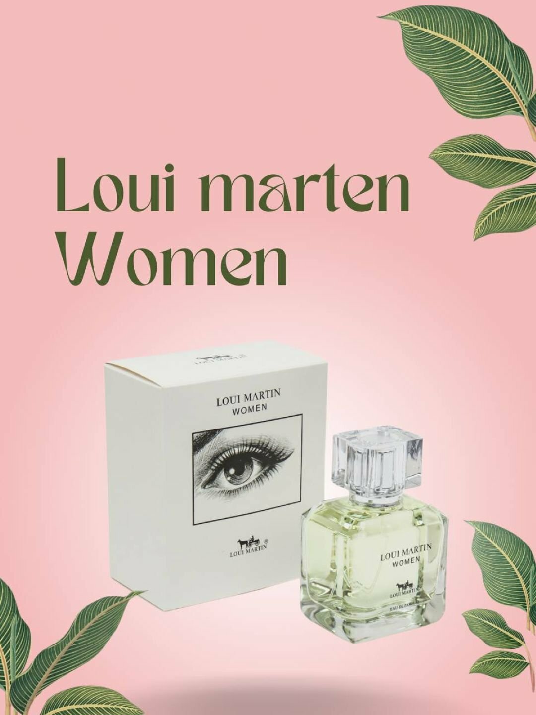 Loui Martin Women 100 мл Eau de Parfum — Изысканный и Современный Аромат для Женщин с Длительным Шлейфом