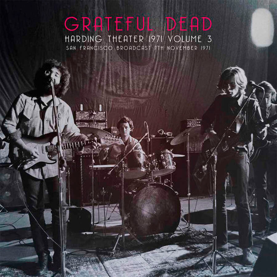 Виниловая пластинка Grateful Dead — Harding Theater 1971 Volume 3 (2LP)