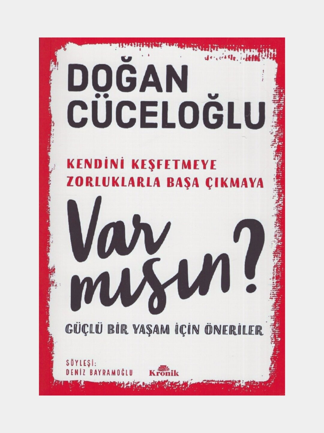 Var misin? Ты здесь? Доган Джучелоглу, книга на турецком языке