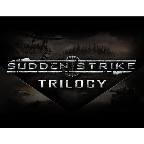 Sudden Strike Trilogy sudden strike 4 [pc цифровая версия] цифровая версия