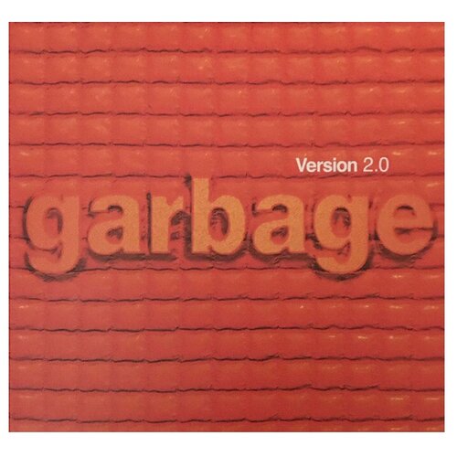 Союз Garbage. Version 2.0 (2 CD) garbage – version 2 0 2 cd