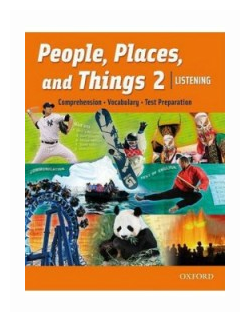 Книга People, Places, and Things 2 Listening. Student Book (book 2) - фото №1