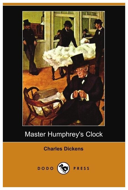 Master Humphrey's Clock (Dodo Press)