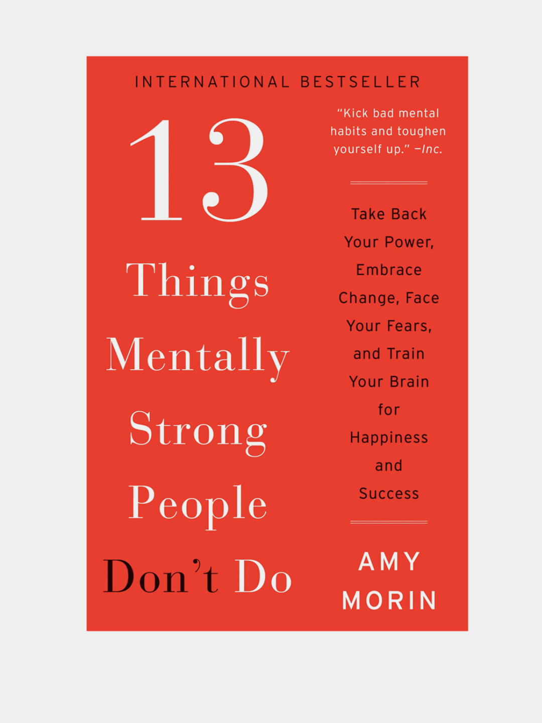 13 Things Mentally Strong People Do'nt Do, Amy Morin
