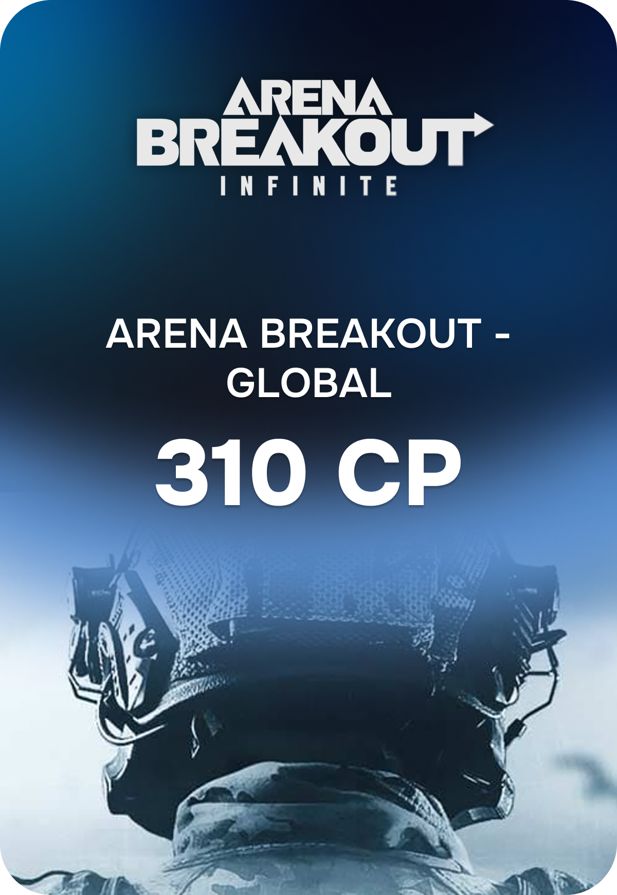 Игровая валюта Arena Breakout - Global 310 CP (Arena Breakout; Android, iOS; Регион активации Все регионы)