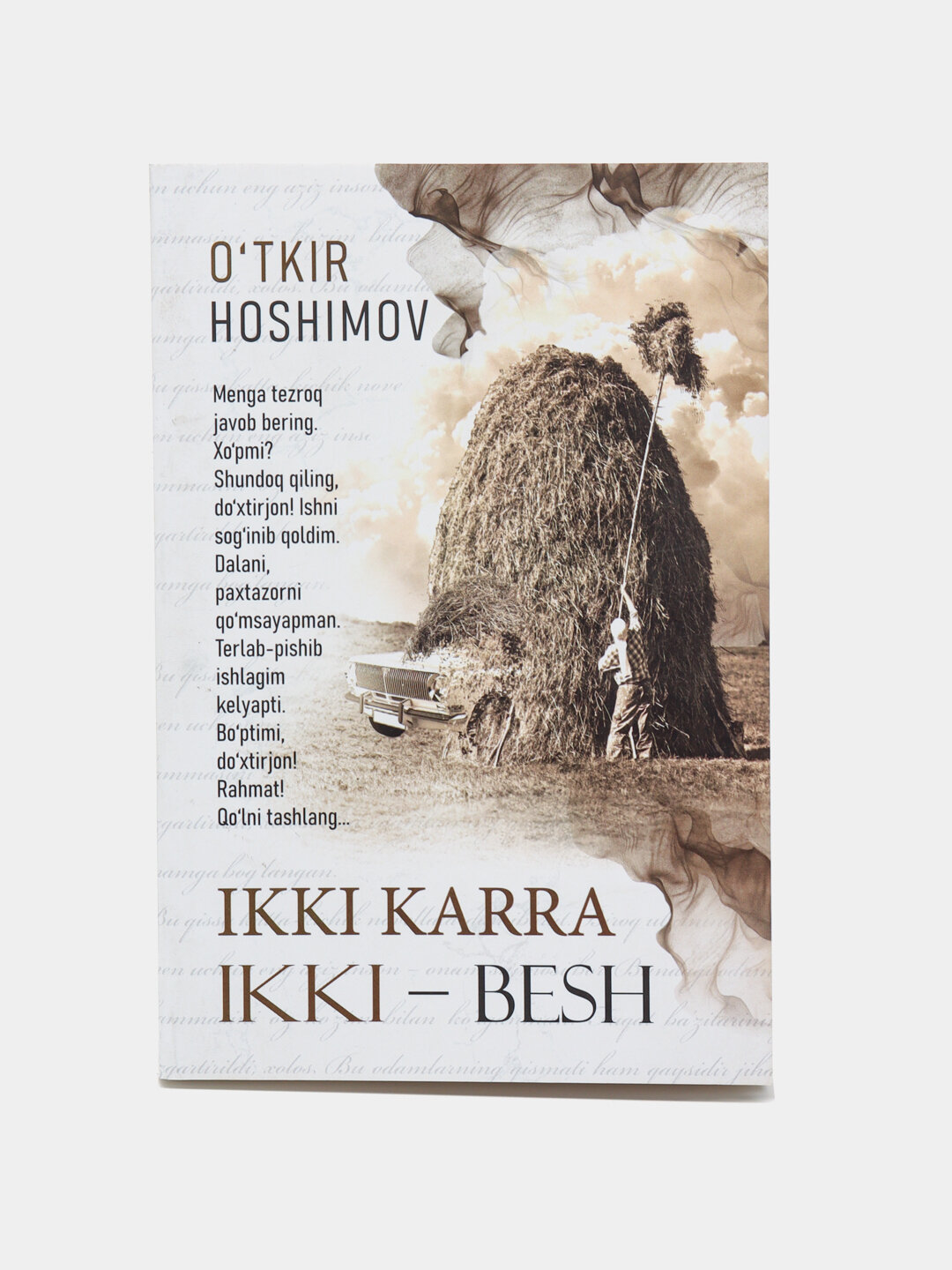 Книга, Икки карра икки беш. Уткир Хашимов, на узбекском языке, латиница